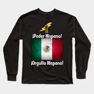 Mexican Power! Mexican Pride! T-shirts for Men! Long Sleeve T-Shirt